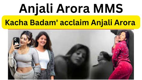 anjali arora mms video sexy|Anjali Arora Real Viral MMS Full HD